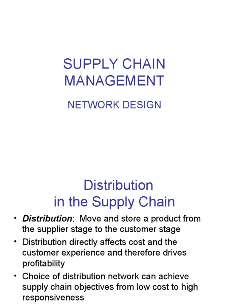 Supply Chain Management: Network Design | PDF | Inventory | Supply Chain