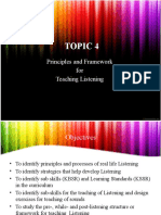 Topic 4: Principles and Framework For Teaching Listening