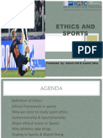 Ethics and Sports: Presented By: Ashwin KM & Susmit Saha