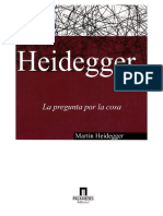 Martin Heidegger - La Pregunta Por La Cosa