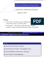 Econ 138: Financial and Behavioral Economics: Social Structure, Social Forces, and Economic Outcomes January 23, 2017