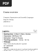 Course Overview: Computer Organization and Assembly Languages Yung-Yu Chuang 2008/09/15