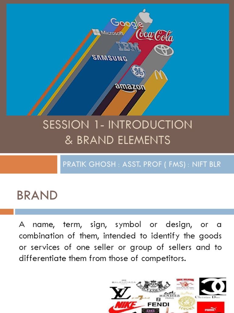Session 1 - Introduction and Brand Elements | PDF | Logos | Brand
