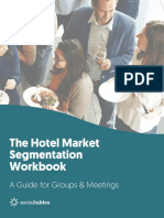 The Hotel Market Segmentation Workbook: A Guide For Groups & Meetings