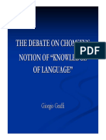 The Debate On Chomsky ' S Notion of " Knowledge of Language "