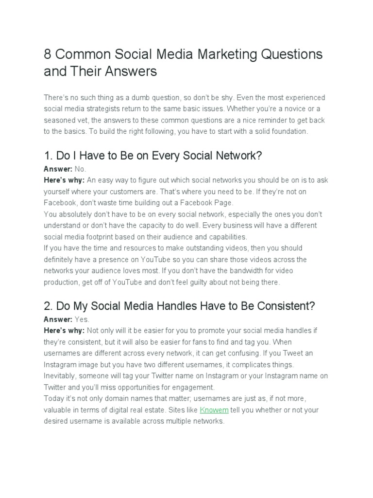 8 Common Social Media Marketing Questions and Their Answers 1. Do I