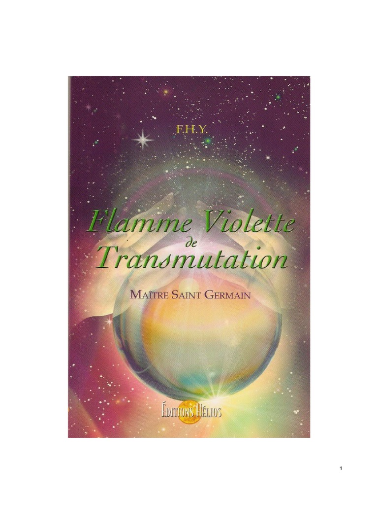 I Am Je Suis Maître Saint germain Pdf Flamme Violette de Transmutation PDF | PDF | Amour | Conscience