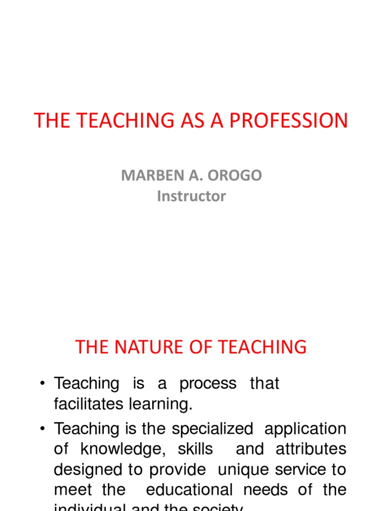 Understanding Teaching as a Profession | PDF | Teachers | Learning
