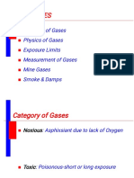 Mine Gases: Category of Gases Physics of Gases Exposure Limits Measurement of Gases Mine Gases Smoke & Damps