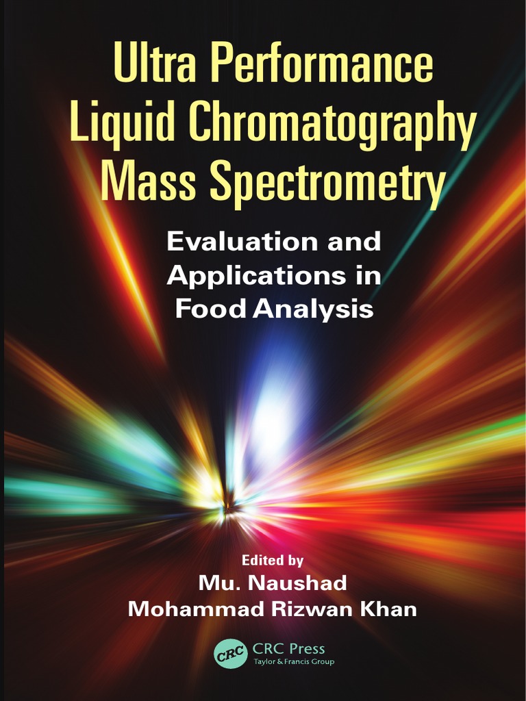 Ultra Performance Liquid Chromatography Mass Spectrometry Evaluation