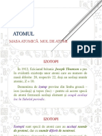 Atomul - 3 - Izotopi - Masa Atomica - Mol