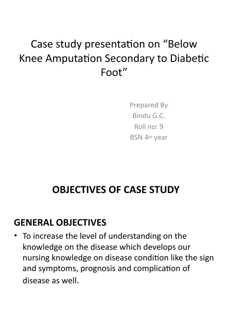 Diabetic Foot Ulcer: Case Study Analysis | PDF | Prediabetes | Diabetes