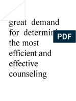 Great Demand For Determining The Most Efficient and Effective Counseling