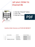 Please Set Your Clicker To Channel 06: 1. Push The "Channel" Button. 2. Enter "06". 3. Push The "Channel" Button Again