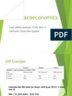 Pharmacoeconomics: Cost Utility Analysis (CUA) Part 1 Lecturer: Enas Abu-Qudais