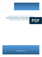 Microsoft Access 2019 Tutorial and Lab Manual: David Murray