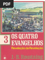 J-B Roustaing - Os Quatro Evangelhos - Volume 3