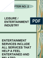 Capter No: 2: Leisure / Entertainment Industry