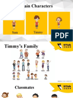 Main Characters: Sam Timmy Cindy