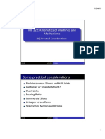 Some Practical Considerations: ME 222: Kinematics of Machines and Mechanisms