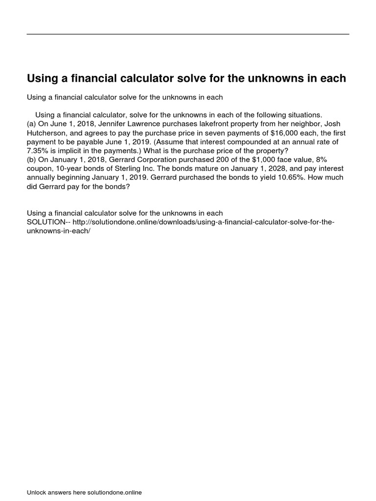 Using A Financial Calculator Solve For The Unknowns in Each Unlock