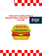 Five Guys: Developing A Promotional Strategy For The Future: March 25, 2020 Ebrahim Mazaheri BU362 A2