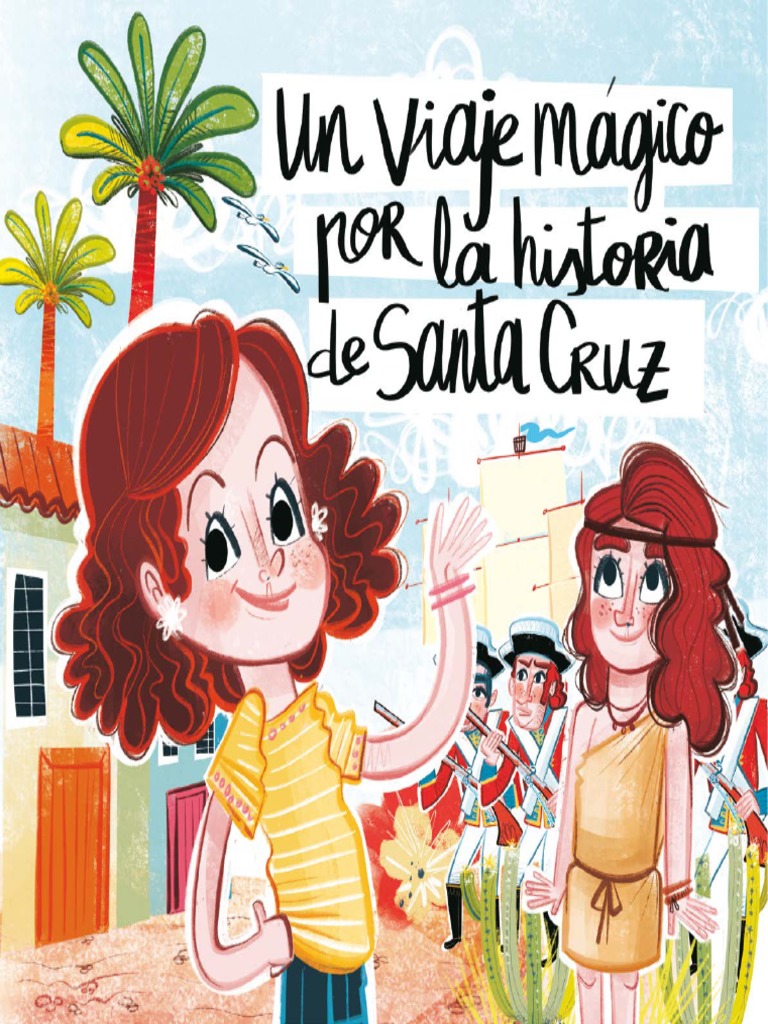 Un Viaje Mágico Por La Historia de Santa Cruz | PDF | Islas Canarias