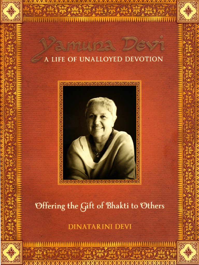 Yamuna Devi A Life of Unalloyed Devotion Denatarani Devi Vol 2 PDF PDF Sikhism Religion And Belief