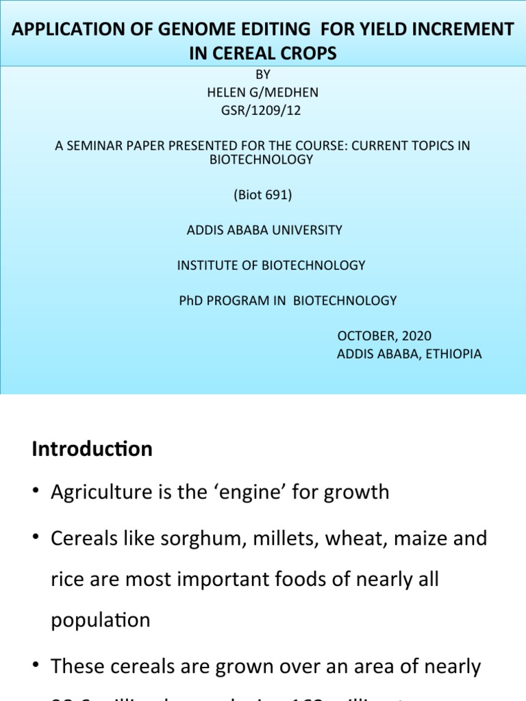 Application of Genome Editing For Yield Increment in Cereal Crops