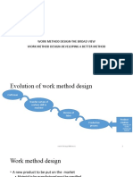 Work Method Design-The Broad View Work Method Design-Developing A Better Method