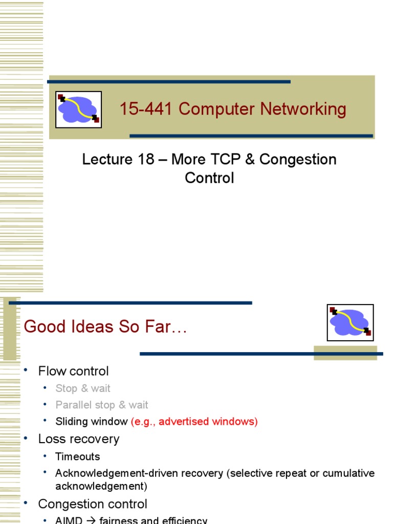 15-441 Computer Networking: Lecture 18 - More TCP & Congestion Control ...