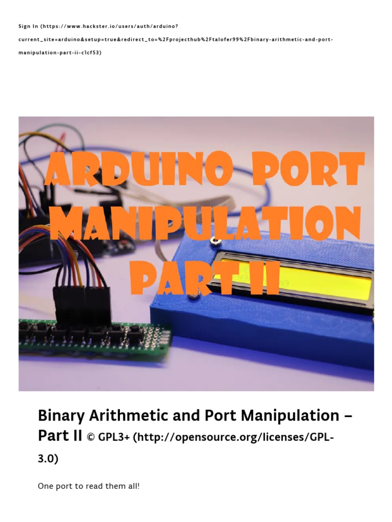 Binary Arithmetic and Port Manipulation - Part II - Arduino Project Hub ...