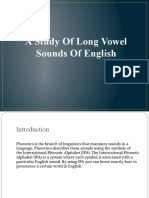 A Study of Long Vowel Sounds of English