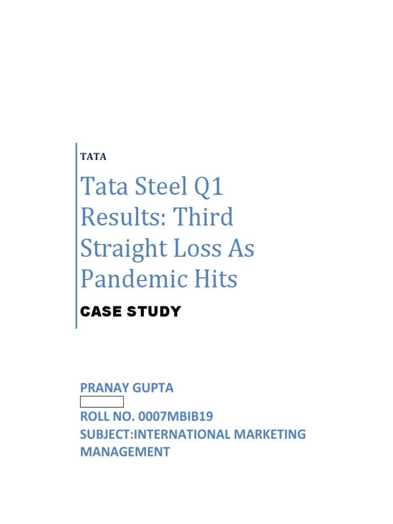 Tata Steel Q1 Results Third Straight Loss As Pandemic Hits Case Study