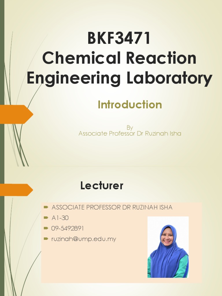 BKF3471 Chemical Reaction Engineering Laboratory: by Associate ...