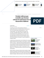 Estudos indicam que remédios que baixam colesterol aumentam risco de desenvolver diabetes - Jornal O Globo