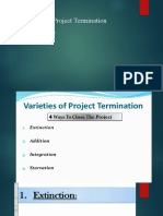 Varieties of Project Termination
