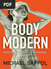 Body Modern Fritz Kahn, Scientific Illustration, and The Homuncular Subject by Michael Sappol