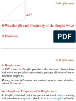 De Broglie Wave? Wavelength and Frequency of de Broglie Wave Problems