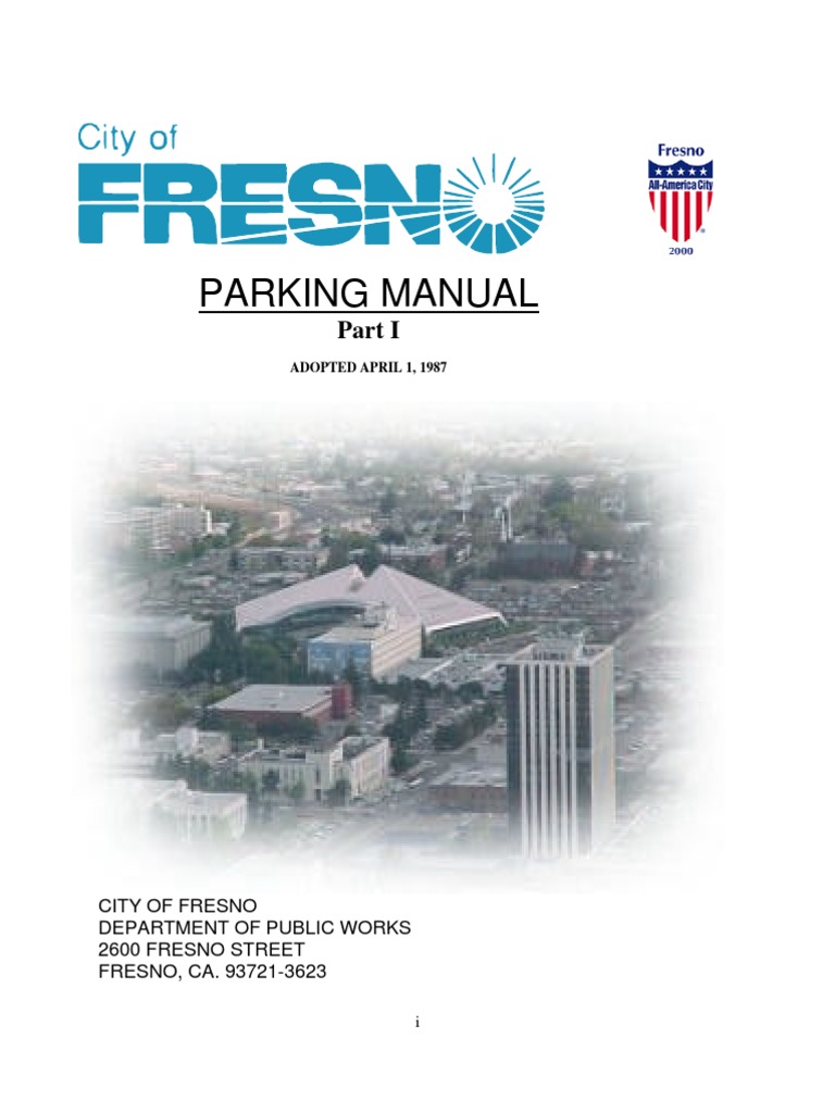 Parking Manual City of Fresno Department of Public Works 2600 Fresno