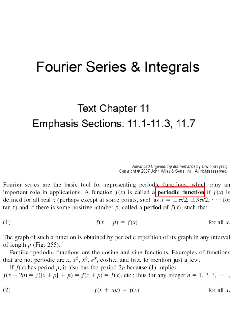 Fourier Series & Integrals: Text Chapter 11 Emphasis Sections: 11.1-11. ...