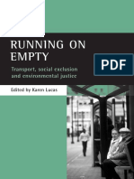Karen Lucas - Running On Empty - Transport, Social Exclusion and Environmental Justice - Policy PR (2004)