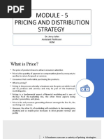 Module - 5 Pricing and Distribution Strategy: Dr. Jerry John Assistant Professor KCM