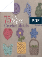 75 Lace Crochet Motifs Traditional Designs with a Contemporary Twist, for Clothing, Accessories, and Homeware by Sainio, Caitlin (z-lib.org) (1).pdf