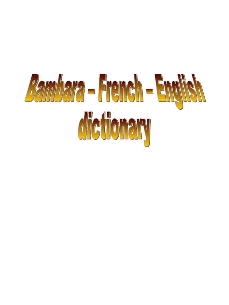 Dictionnaire Bambara Francais English Pdf Pdf Agriculture Religions Et Croyances