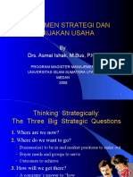 Manajemen Strategi Dan Kebijakan Usaha: By. Drs. Asmai Ishak, M.Bus, P.HD