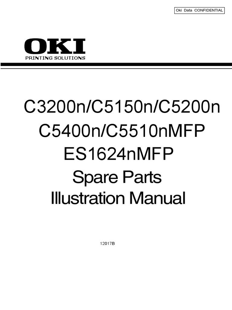 Oki C3200n, C5150n, C5200n, C5400n, C5510nMFP, ES1624nMFP Parts Manual