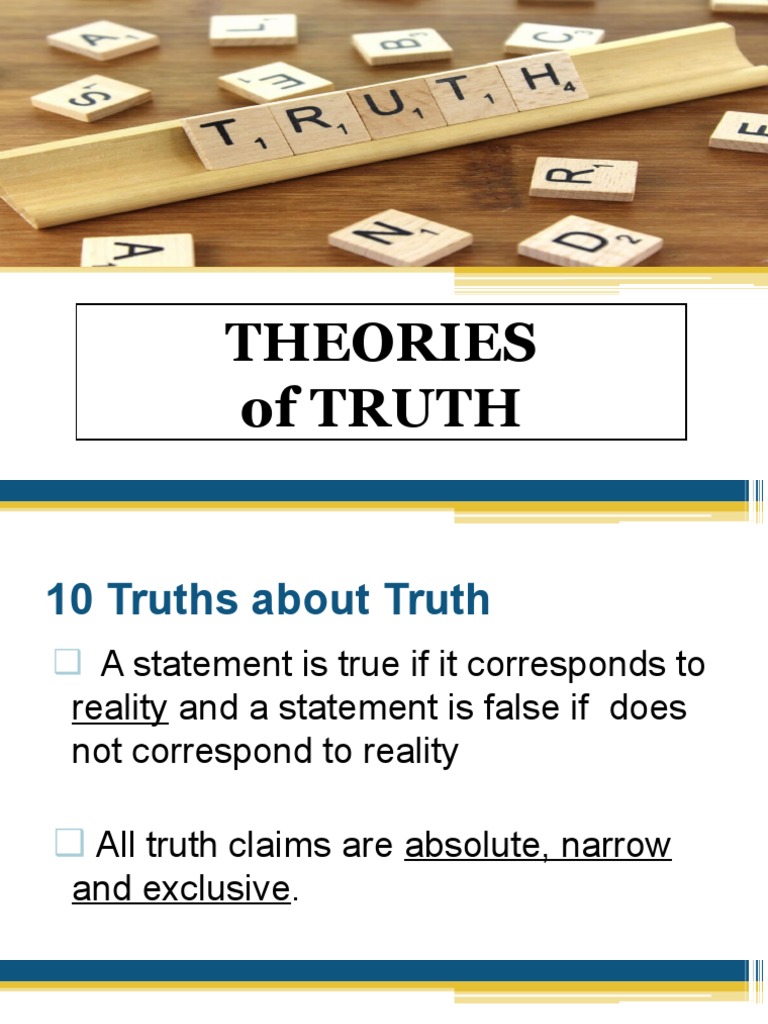 4 Theories of Truth PDF Correspondence Theory Of Truth Truth