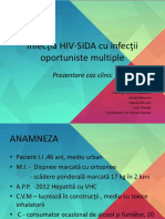 Infecţia HIV-SIDA Cu Infecţii Oportuniste Multiple: Prezentare Caz Clinic
