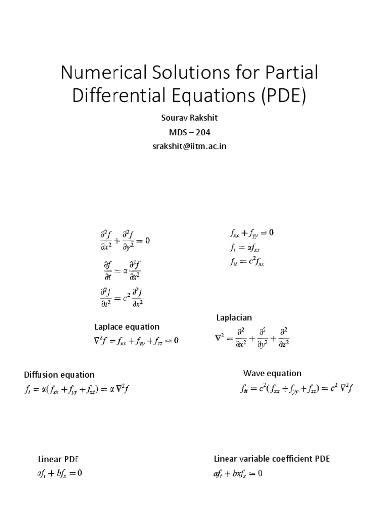 Numerical Solutions For Partial Differential Equations (PDE